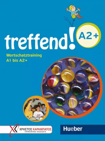 Georgiakaki M., treffend!. A2+. Wortschatztraining