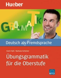 Hall, K. Übungsgrammatik für die Oberstufe 