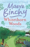 Binchy, M. Whitethorn Woods 