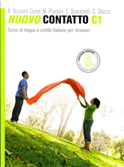 Bozzone Costa R., Nuovo contatto C 1. Corso di lingua e civiltà italiana per stranieri