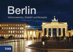 Berlin. Sehenswertes, Dialekt und Rezepte