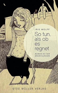 Wolff, I. So tun, als ob es regnet 