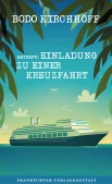 Kirchhof, B. Einladung zu einer Kreuzfahrt 