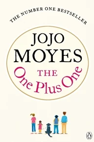 Moyes, Jojo. The One Plus One