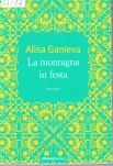 Ganieva A., La montagna in festa