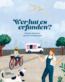 Ameri-Siemens A., Wer hat es erfunden? Schlaue Menschen und ihre Erfindungen