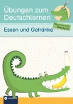 Übungen zum Deutschlernen. Essen und Getränke