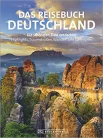 Mentzel, Das Reisebuch Deutschland. die schönsten Ziele entdecken - Highlights, Traumstraßen, Wander- und Radtouren