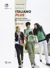 Pieraccioni G., Italiano plus. imparare l'italiano per studiare in italiano. A2-B1/B2