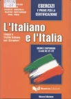 Silvestrini M., Bura C., Chiacchella E., et al., L'Italiano e l'Italia: Esercizi e prove per la certificazione