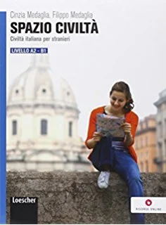 Medaglia C., Spazio civiltà. Civiltà italiana per stranieri. livello A2-B1