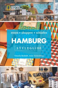  Hamburg Styleguide : essen, shoppen, schlafen