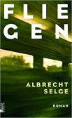 Selge A., Fliegen