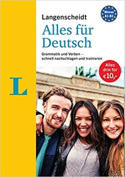 Fleer, S. Langenscheidt Alles für Deutsch Niveau A1-B2 : Grammtik und Verben - schnell nachschlagen und trainieren