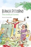 Pitzorno, B. Una scuola per Lavinia 