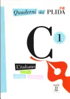Quaderni del PLIDA C1. L'italiano scritto parlato certificato