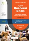 Nuovi quaderni Ditals. Сertificazione di Competenza in Didattica dell'Italiano a Stranieri. Sessioni 2013-2015. Ditals 1 Livello. Vol. 1