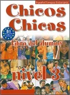 Chicos chicas : libro del alumno : nivel 3