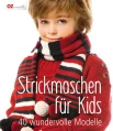 Strickmaschen für Kids : 40  wundervolle Modelle