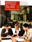 Trifone M., Affresco italiano. Corso di lingua italiana per stranieri. C1