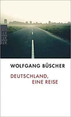 Buescher W., Deutschland, eine Reise