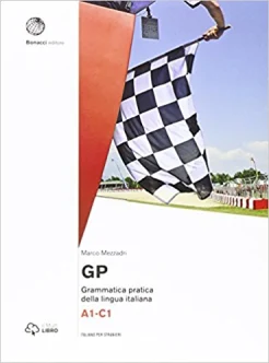 Mezzadri M., GP. Grammatica pratica della lingua italiana. A1-B2/C1