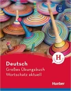 Brill L.M., Deutsch - großes Übungsbuch Wortschatz aktuell A2-C1
