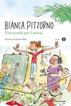 Pitzorno, B. Una scuola per Lavinia 