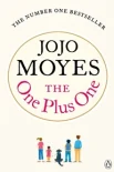 Moyes, Jojo. The One Plus One