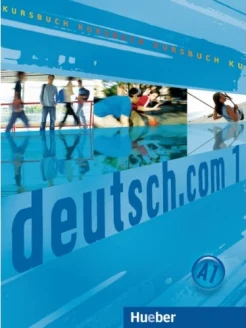Deutsch.com 1. Kurs- und Uebungsbuch А1