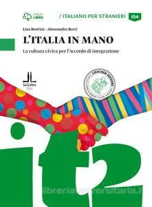Bentini L., L'Italia in mano. La cultura civica per l'Accordo di integrazione