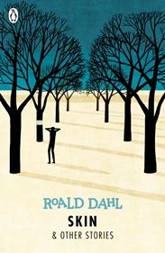 Dahl, R. Skin and other stories 