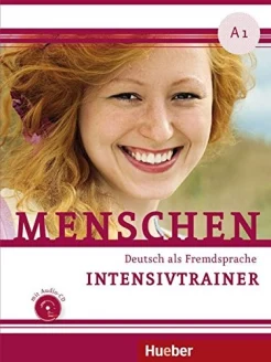 Scheffler B., Menschen. Teil: A1. Intensivtrainer mit Audio-CD. Deutsch als Fremdsprache