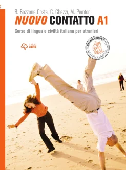 Bozzone Costa R., Nuovo contatto A1. Corso di lingua e civiltà italiana per stranieri