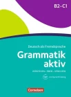 Jin F., Grammatik aktiv. B2-C1. Deutsch als Fremdsprache : verstehen, üben, sprechen. mit Audios online