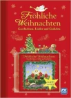 Froehliche Weihnachten.  Geschichten, Lieder und Gedichte