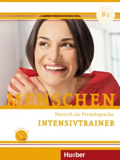 Menschen B1. Deutsch als Fremdsprache. Intensivtrainer mit Audio-CD 