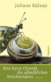 Kálnay, J. Eine kurze Chronik des allmählichen Verschwindens 