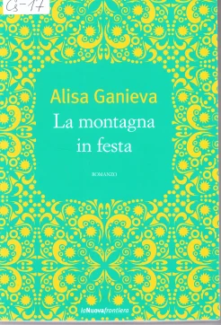 Ganieva A., La montagna in festa