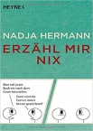 Hermann N., Erzähl mir nix