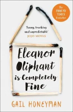 Honeyman, G. Eleanor Oliphant is completely fine 