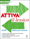 Colombo F., Attiva il lessico. italiano per stranieri. A2/B1