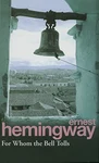 Hemingway, E. For whom the bell tolls 