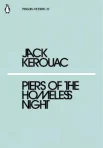 Kerouac, Jack. Piers of the homeless night