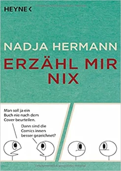 Hermann N., Erzähl mir nix